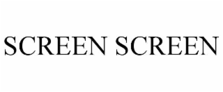 SCREEN SCREEN