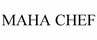 MAHA CHEF