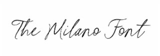 THE MILANO FONT