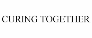 CURING TOGETHER