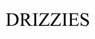DRIZZIES