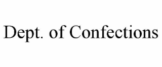 DEPT. OF CONFECTIONS