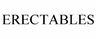 ERECTABLES
