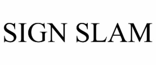 SIGN SLAM