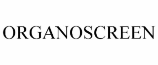 ORGANOSCREEN