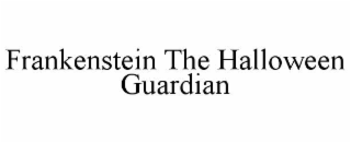FRANKENSTEIN THE HALLOWEEN GUARDIAN