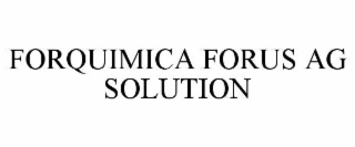 FORQUIMICA FORUS AG SOLUTION