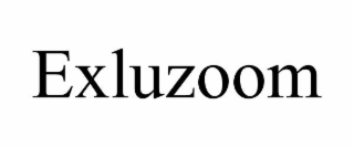 EXLUZOOM
