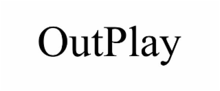 OUTPLAY