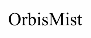 ORBISMIST