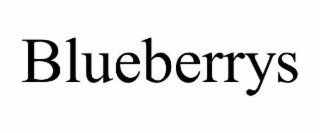 BLUEBERRYS