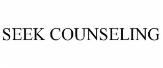 SEEK COUNSELING