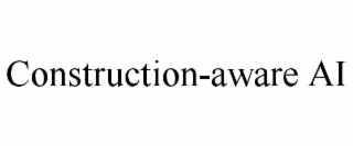 CONSTRUCTION-AWARE AI