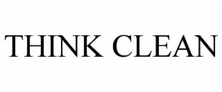 THINK CLEAN