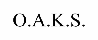O.A.K.S.