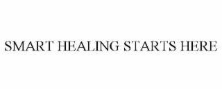 SMART HEALING STARTS HERE