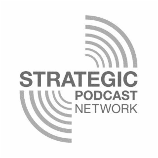STRATEGIC PODCAST NETWORK