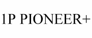 1P PIONEER+