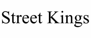 STREET KINGS