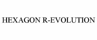 HEXAGON R-EVOLUTION