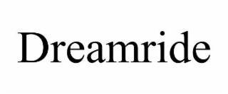 DREAMRIDE