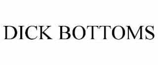 DICK BOTTOMS