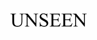 UNSEEN