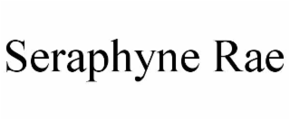 SERAPHYNE RAE