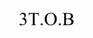 3T.O.B
