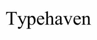 TYPEHAVEN