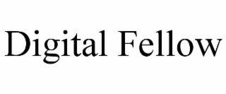 DIGITAL FELLOW