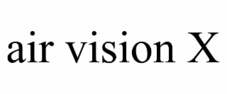 AIR VISION X