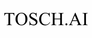 TOSCH.AI