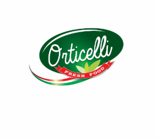 ORTICELLI FRESH FOOD