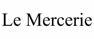 LE MERCERIE