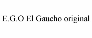 E.G.O EL GAUCHO ORIGINAL