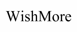 WISHMORE