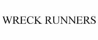 WRECK RUNNERS