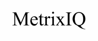 METRIXIQ