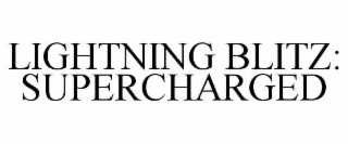 LIGHTNING BLITZ: SUPERCHARGED