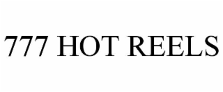 777 HOT REELS