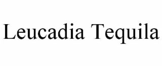 LEUCADIA TEQUILA