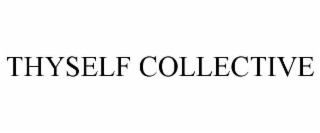 THYSELF COLLECTIVE