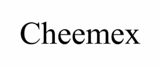 CHEEMEX