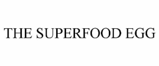 THE SUPERFOOD EGG