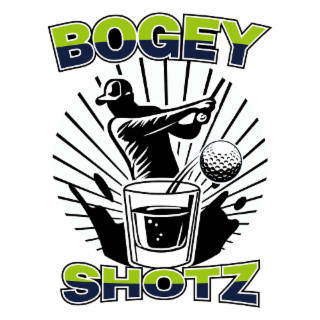 BOGEY SHOTZ