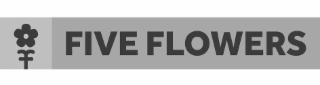 FIVE FLOWERS