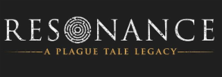 RESONANCE A PLAGUE TALE LEGACY