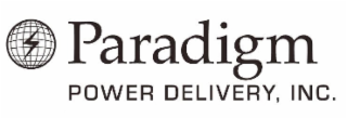 PARADIGM POWER DELIVERY, INC.