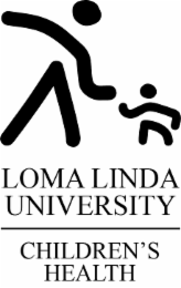 LOMA LINDA UNIVERSITY CHILDREN'S HEALTH